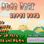 Dude Bear Level Pack Screenshot