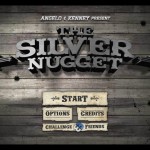 The Silver Nugget Screenshot